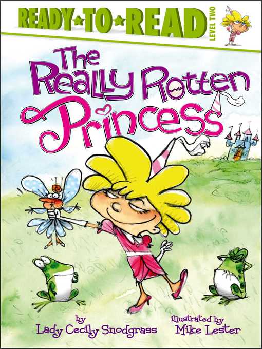 Title details for The Really Rotten Princess by Lady Cecily Snodgrass - Wait list